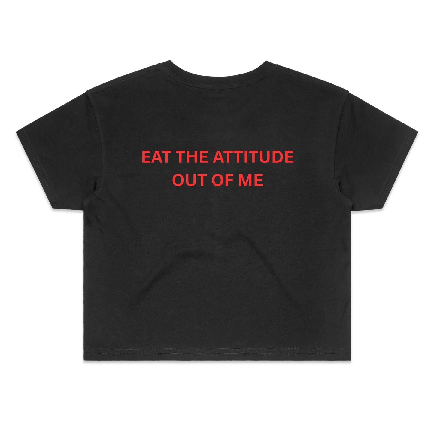 EAT THE ATTITUDE - Women's Crop Tee - Full Throttle Therapy